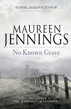 No Known Grave (A Detective Inspector Tom Tyler Mystery 3) (eBook, ePUB) - Jennings, Maureen