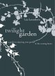 The Twilight Garden (eBook, ePUB) - Bild 1