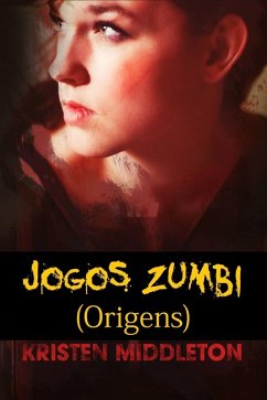 Cover Jogos Zumbi (Origens) (eBook, ePUB)