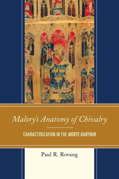 Malory's Anatomy of Chivalry (eBook, ePUB) - Rovang, Paul