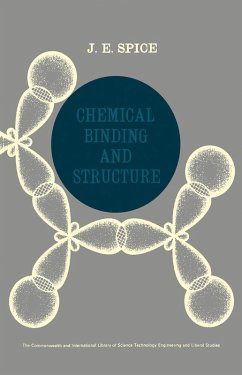 Chemical Binding and Structure (eBook, PDF) - Spice, J. E.