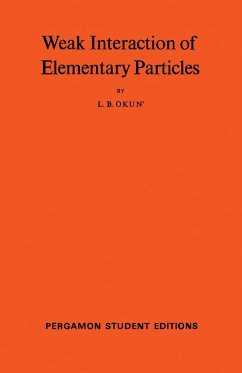 Weak Interaction of Elementary Particles (eBook, PDF) - Okun', L. B.