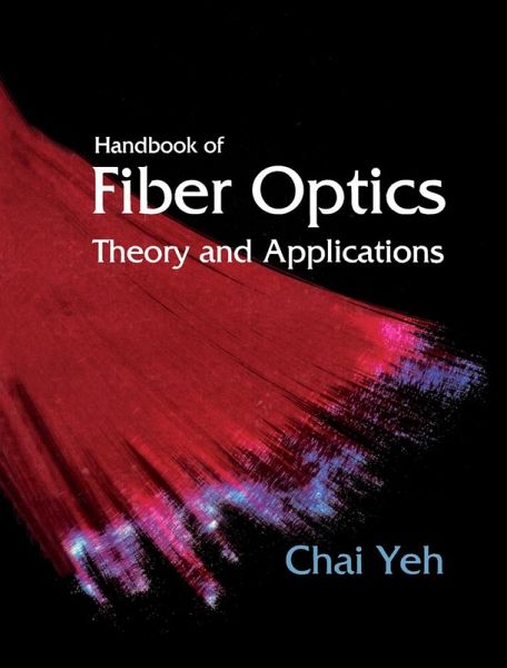 Handbook of Fiber Optics (eBook, PDF) Handbook of Fiber Optics (eBook, PDF)