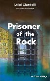 Prisoner of the Rock (eBook, ePUB)