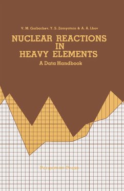 Nuclear Reactions in Heavy Elements (eBook, PDF) - Gorbachev, V. M.; Zamyatnin, Y. S.; Lbov, A. A.