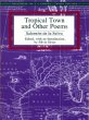 Tropical Town and Other Poems (eBook, ePUB) - de la Selva, Salomón