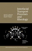 Interfacial Transport Processes and Rheology (eBook, PDF)