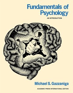 Fundamentals of Psychology (eBook, PDF) - Gazzaniga, Michael S.