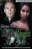 Black Magic - A Sexy Supernatural Interracial BWWM Short Story from Steam Books (eBook, ePUB) Black Magic - A Sexy Supernatural Interracial BWWM Short Story from Steam Books (eBook, ePUB)