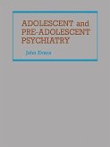 Adolescent and Pre-Adolescent Psychiatry (eBook, PDF)