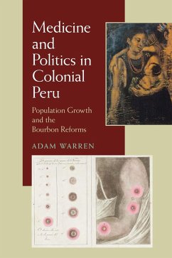 Cover Medicine and Politics in Colonial Peru (eBook, ePUB)