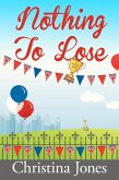 Nothing to Lose (eBook, ePUB)