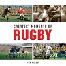 Greatest Moments of Rugby (eBook, ePUB) - Bild 1