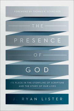 The Presence of God (eBook, ePUB) - Lister, J. Ryan