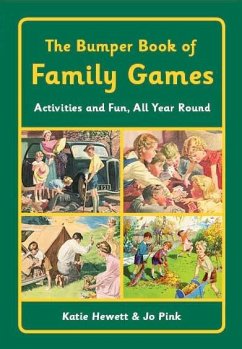 The Bumper Book of Family Games (eBook, ePUB) - Hewett, Katie; Pink, Jo