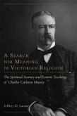 A Search for Meaning in Victorian Religion (eBook, ePUB) A Search for Meaning in Victorian Religion (eBook, ePUB)