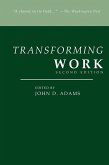 Transforming Work, Second Edition (eBook, ePUB)