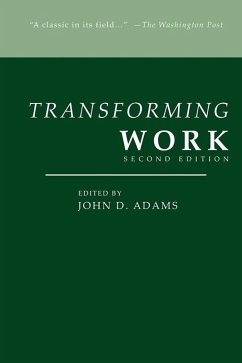 Transforming Work, Second Edition (eBook, ePUB) - Adams, John D.
