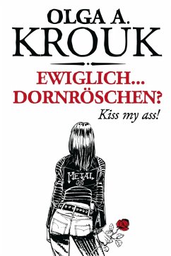 Ewiglich ... Dornröschen? (eBook, ePUB) - Krouk, Olga A.