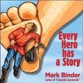 Every Hero Has a Story (eBook, ePUB)