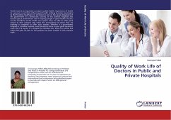 Quality of Work Life of Doctors in Public and Private Hospitals