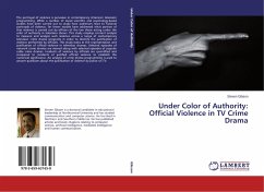 Under Color of Authority: Official Violence in TV Crime Drama
