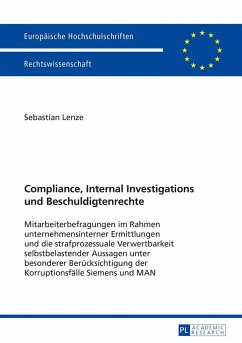 Compliance, Internal Investigations und Beschuldigtenrechte - Lenze, Sebastian