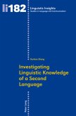 Investigating Linguistic Knowledge of a Second Language