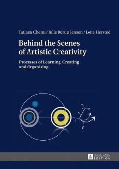 Behind the Scenes of Artistic Creativity - Borup Jensen, Julie;Chemi, Tatiana;Hersted, Lone