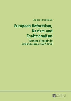 European Reformism, Nazism and Traditionalism - Yanagisawa, Osamu