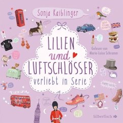 Lilien und Luftschlösser / Verliebt in Serie Bd.2 (4 Audio-CDs) - Kaiblinger, Sonja