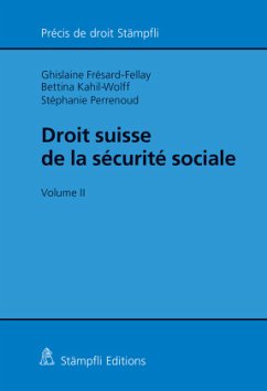 Droit suisse de la sécurité sociale - Frésard-Fellay, Ghislaine;Kahil-Wolff, Bettina;Perrenoud, Stéphanie