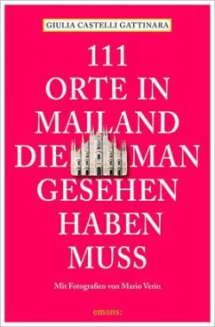 111 Orte in Mailand, die man gesehen haben muss - Castelli Gattinara, Giulia