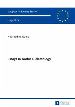 Essays in Arabic Dialectology - Guella, Noureddine