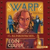 Der Klunkerfischer / W.A.R.P. Bd.2 (5 Audio-CDs)
