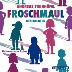 Froschmaul-Geschichten - Steinhöfel, Andreas
