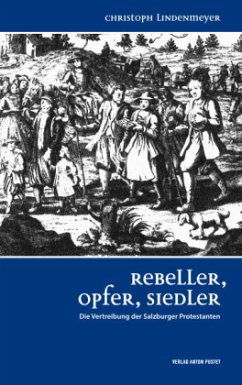Rebeller, Opfer, Siedler - Lindenmeyer, Christoph