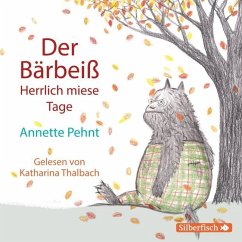 Bärbeiß 2: Der Bärbeiß. Herrlich miese Tage - Pehnt, Annette