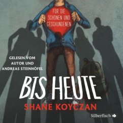 Bis heute - Koyczan, Shane