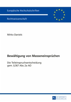 Bewältigung von Masseneinsprüchen - Daniels, Mirko