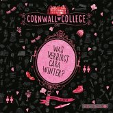 Was verbirgt Cara Winter? / Cornwall College Bd.1 (3 Audio-CDs)