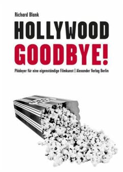 Hollywood, Goodbye! - Blank, Richard