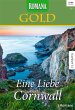 Eine Liebe in Cornwall / Romana Gold... - Bild 1