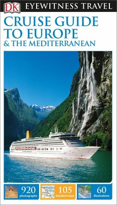 DK Cruise Guide to Europe and the Mediterranean - DK Travel