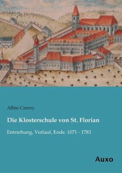 Die Klosterschule von St. Florian - Czerny, Albin