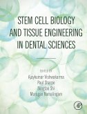 Stem Cell Biology and Tissue Engineering in Dental Sciences (eBook, ePUB)