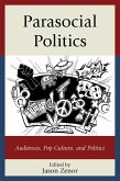 Parasocial Politics (eBook, ePUB)