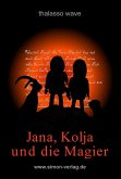 Jana, Kolja und die Magier (eBook, ePUB)