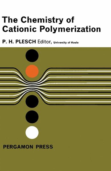 The Chemistry of Cationic Polymerization (eBook, PDF) The Chemistry of Cationic Polymerization (eBook, PDF)