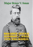 Brigadier General Jefferson C. Davis: Civil War General (eBook, ePUB)